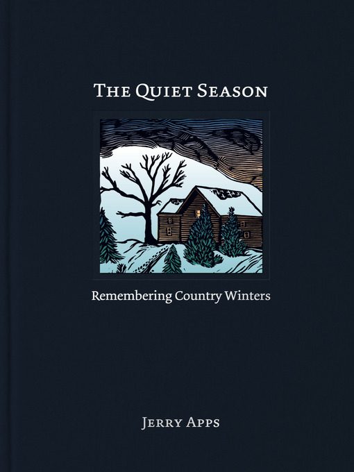 Title details for The Quiet Season by Jerry Apps - Wait list